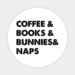 bunny and coffee and naps and books Magnet
